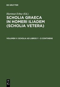 Scholia ad libros Y - O continens
