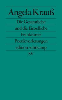 Die Gesamtliebe und die Einzelliebe