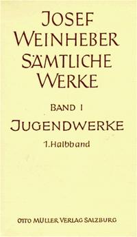 Sämtliche Werke / Die Jugendwerke. Lyrik, Drama, Prosa