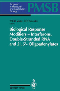 Biological Response Modifiers — Interferons, Double-Stranded RNA and 2',5'-Oligoadenylates