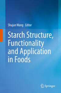 Starch Structure, Functionality and Application in Foods