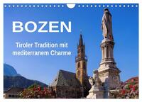 Bozen - Tiroler Tradition mit mediterranem Charme (Wandkalender 2025 DIN A4 quer), CALVENDO Monatskalender