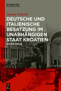 Vorderes Coverbild Deutsche und italienische Besatzung im Unabhängigen Staat Kroatien