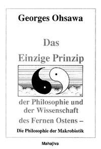 Das Einzige Prinzip der Philosophie und der Wissenschaft des Fernen Ostens