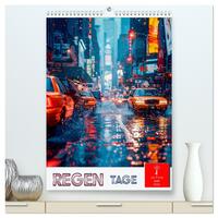 Regen Tage (hochwertiger Premium Wandkalender 2026 DIN A2 hoch), Kunstdruck in Hochglanz