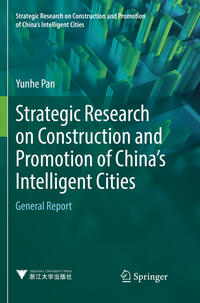Strategic Research on Construction and Promotion of China's Intelligent Cities
