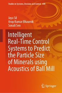 Intelligent Real-Time Control Systems to Predict the Particle Size of Minerals Using Acoustics of Ball Mill