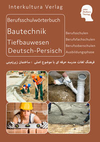 Interkultura Berufsschulwörterbuch für Ausbildungsberufe im Tiefbauwesen