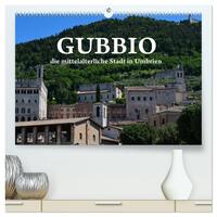 Gubbio - die mittelalterliche Stadt in Umbrien (hochwertiger Premium Wandkalender 2026 DIN A2 quer), Kunstdruck in Hochglanz
