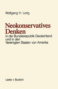 Vorderes Coverbild Neokonservatives Denken in der Bundesrepublik Deutschland und in den Vereinigten Staaten von Amerika