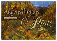 Augenschmaus Pfalz (Tischkalender 2025 DIN A5 quer), CALVENDO Monatskalender
