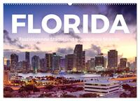 Vorderes Coverbild Florida - Faszinierende Städte und wunderbare Strände. (Wandkalender 2026 DIN A2 quer), CALVENDO Monatskalender