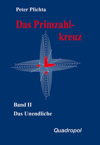 Das Primzahlkreuz / Das Primzahlkreuz – Band II