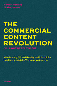 The Commercial Content Revolution (Will Not Be Televised)