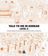 Vorderes Coverbild Talk To Me In Korean - Level 6