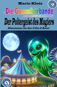 Die Gummibärbande - Sonderband / Die Gummibärbande/ Juniordetektive auf heißer Spur