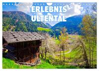 Erlebnis Ultental (Wandkalender 2025 DIN A4 quer), CALVENDO Monatskalender