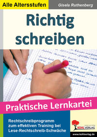 Richtig schreiben - Praktische Lernkartei