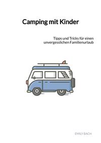 Camping mit Kinder