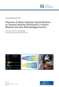 Influences of Stator Conductor Spatial Positions on Transient Potential Distributions in Electric Machines fed from Wide-Bandgap Inverters
