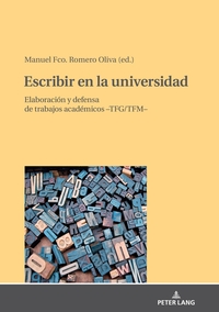 Vorderes Coverbild Escribir en la universidad: elaboración y defensa de trabajos académicos -TFG/TFM-