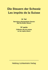 Die Steuern der Schweiz: Teil IV EL 180