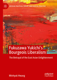 Fukuzawa Yukichi’s Bourgeois Liberalism