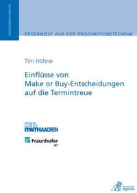 Einflüsse von Make or Buy-Entscheidungen auf die Termintreue