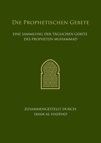 Die Prophetischen Gebete