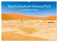 Vorderes Coverbild Namib Naukluft National Park - Unendliche Wüste (Wandkalender 2025 DIN A2 quer), CALVENDO Monatskalender