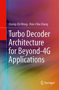 Turbo Decoder Architecture for Beyond-4G Applications