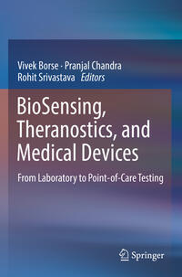 BioSensing, Theranostics, and Medical Devices