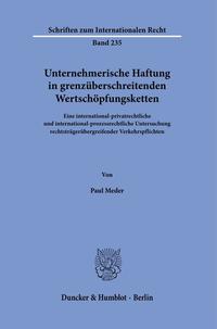 Unternehmerische Haftung in grenzüberschreitenden Wertschöpfungsketten.