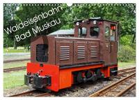 Waldeisenbahn Bad Muskau (Wandkalender 2025 DIN A3 quer), CALVENDO Monatskalender