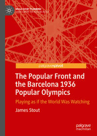 The Popular Front and the Barcelona 1936 Popular Olympics