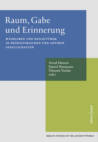 Raum, Gabe und Erinnerung