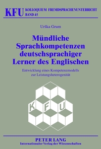 Mündliche Sprachkompetenzen deutschsprachiger Lerner des Englischen