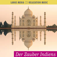 Vorderes Coverbild Entspannungsmusik - Der Zauber Indiens