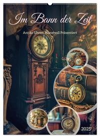 Im Bann der Zeit (Wandkalender 2025 DIN A2 hoch), CALVENDO Monatskalender