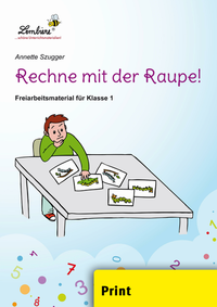 Rechne mit der Raupe!