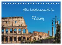 Ein Wochenende in Rom (Tischkalender 2026 DIN A5 quer), CALVENDO Monatskalender