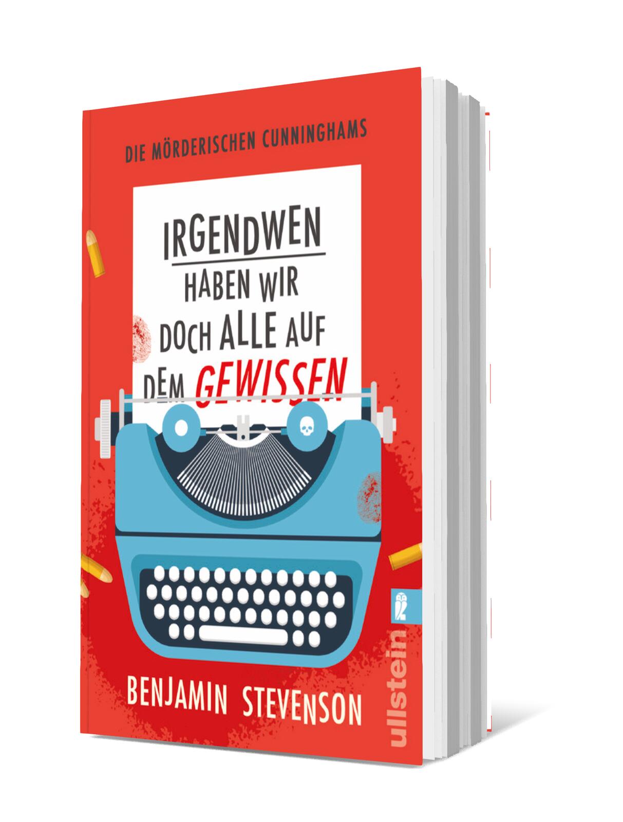 Die mörderischen Cunninghams. Irgendwen haben wir doch alle auf dem Gewissen (Die mörderischen Cunninghams 1)