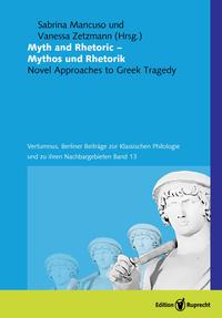 Myth and Rhetoric – Mythos und Rhetorik