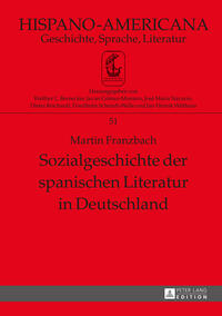 Sozialgeschichte der spanischen Literatur in Deutschland