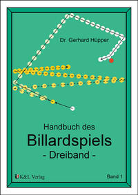 Handbuch des Billardspiels - Dreiband Band 1