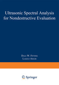Ultrasonic Spectral Analysis for Nondestructive Evaluation