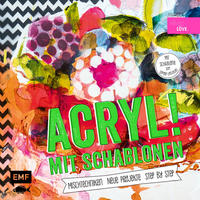 Acryl! mit Schablonen