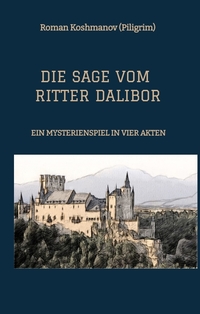 DIE SAGE VOM RITTER DALIBOR