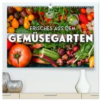 Frisches aus dem Gemüsegarten (hochwertiger Premium Wandkalender 2026 DIN A2 quer), Kunstdruck in Hochglanz
