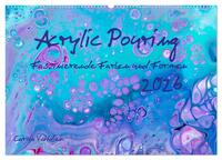 Acrylic Pouring - Faszinierende Farben und Formen (Wandkalender 2026 DIN A2 quer), CALVENDO Monatskalender